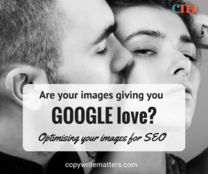 Are your images giving you google love? optimizing your images for seo.
