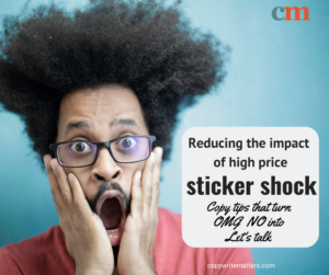 Reducing the impact of high price sticker shock.