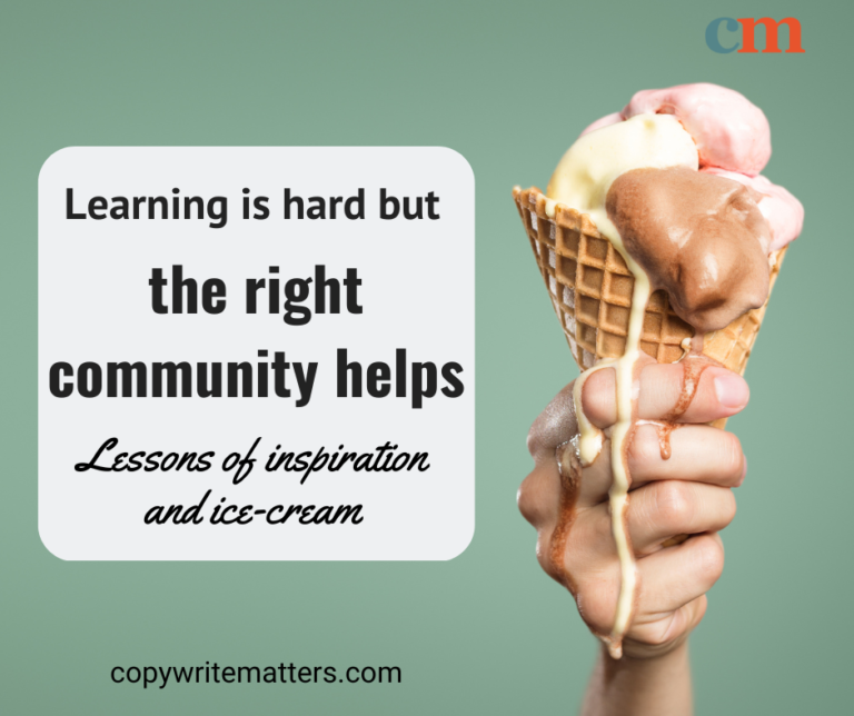 Image of a dripping ice cream with the words "learning is hard but the right community helps"