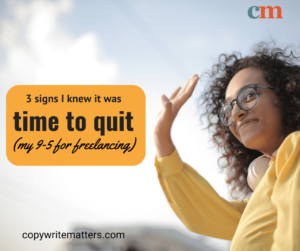 3 signs i knew it was time to quit.