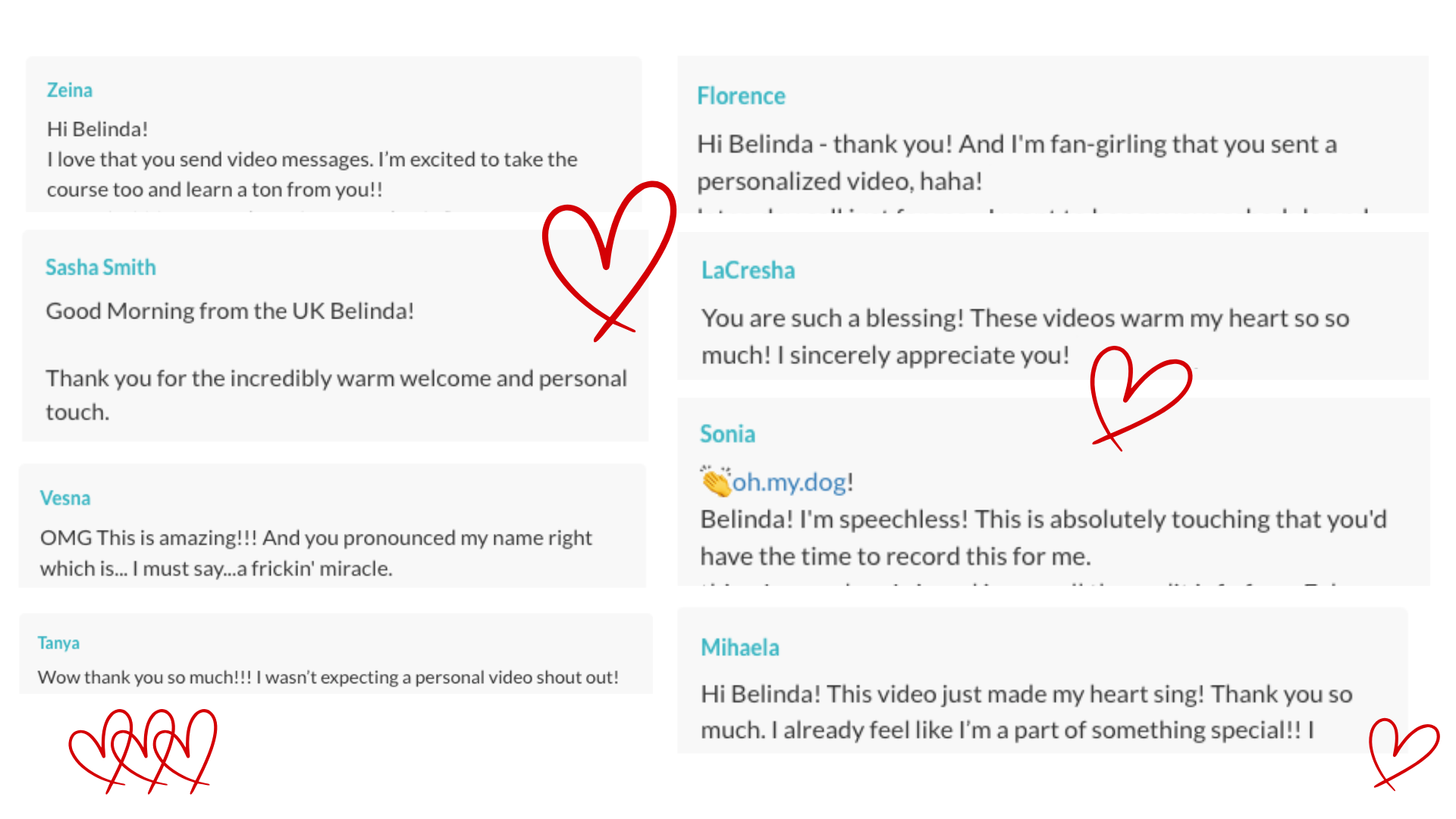 A collage of heartfelt messages thanking Belinda for personalized video messages. Red hearts are doodled in the corners.