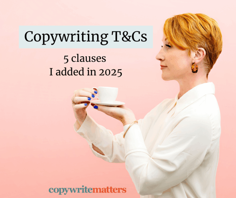 Belinda Weaver, copywriter with short red hair holds a teacup and saucer against a pink background. Text reads: "Copywriting T&Cs: 5 new clauses I’ve added in 2025. copywritematters.